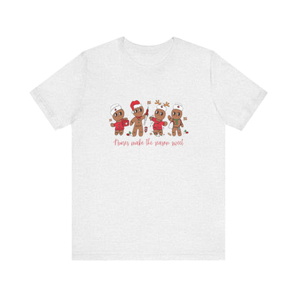 Nurses Make The Season Sweet T-Shirt, Gingerbread Bakers Tee, Medical Worker Gift, Healthcare Appreciation Shirt, Nurse Christmas Present