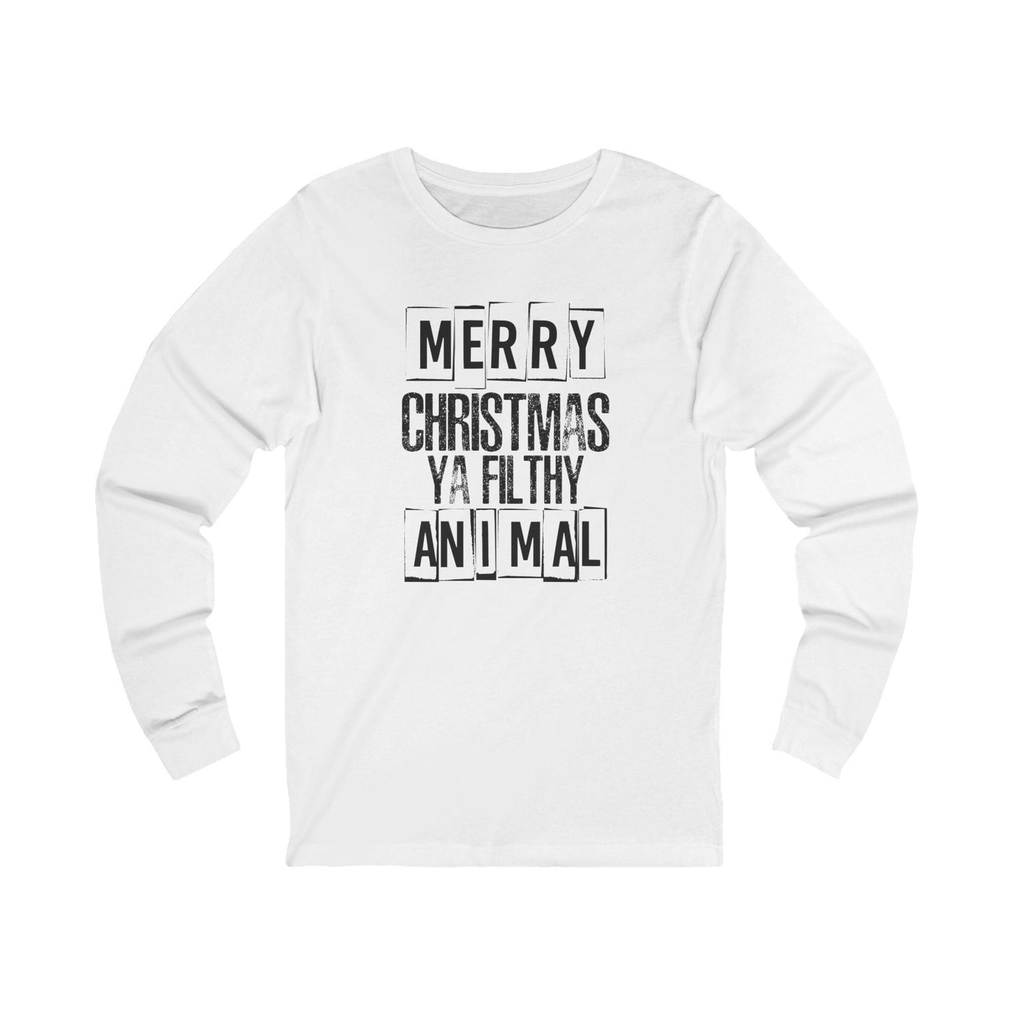 Merry Christmas Ya Filthy Animal Long Sleeve Tee, Unisex Holiday Shirt, Funny Christmas Apparel, Festive Gift, Winter Wear