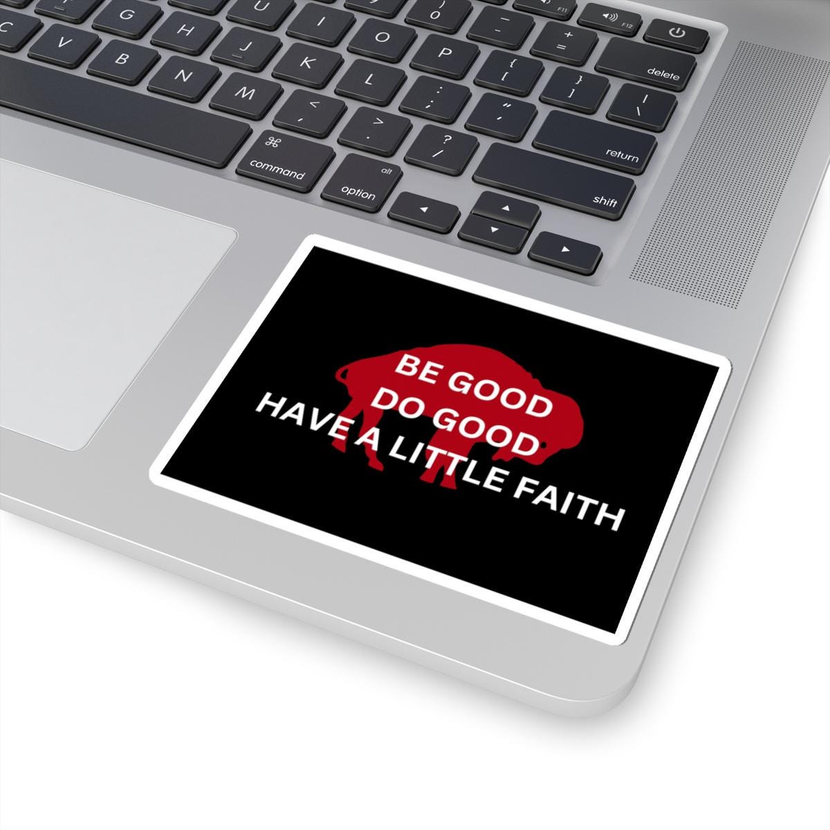Be Good, Do Good Buffalo Sticker