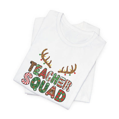 Teacher Squad Holiday Tee, Funny Teacher Shirt, Christmas Gift, Unisex T-Shirt, Teacher Appreciation, Holiday Outfit