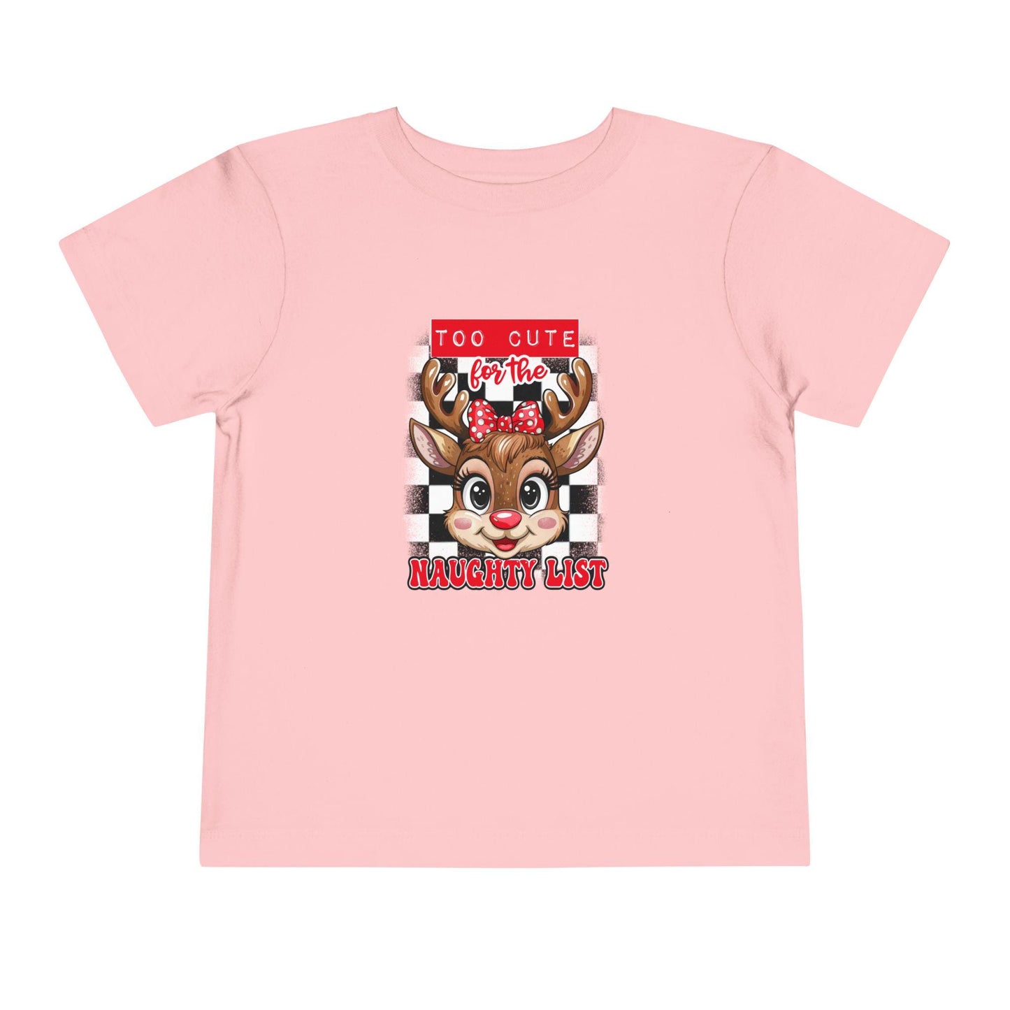 Too Cute for the Naughty List , Funny Christmas Reindeer Shirt, Holiday Shirt, Christmas Outfit, Kids Gift, Funny Toddler T-Shirt