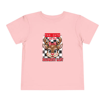 Too Cute for the Naughty List , Funny Christmas Reindeer Shirt, Holiday Shirt, Christmas Outfit, Kids Gift, Funny Toddler T-Shirt