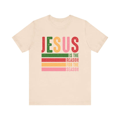 Jesus is the Reason Short Sleeve Tee, Faith-Based Shirt, Holiday Apparel, Christian Gift, Casual Wear, Religious Tee