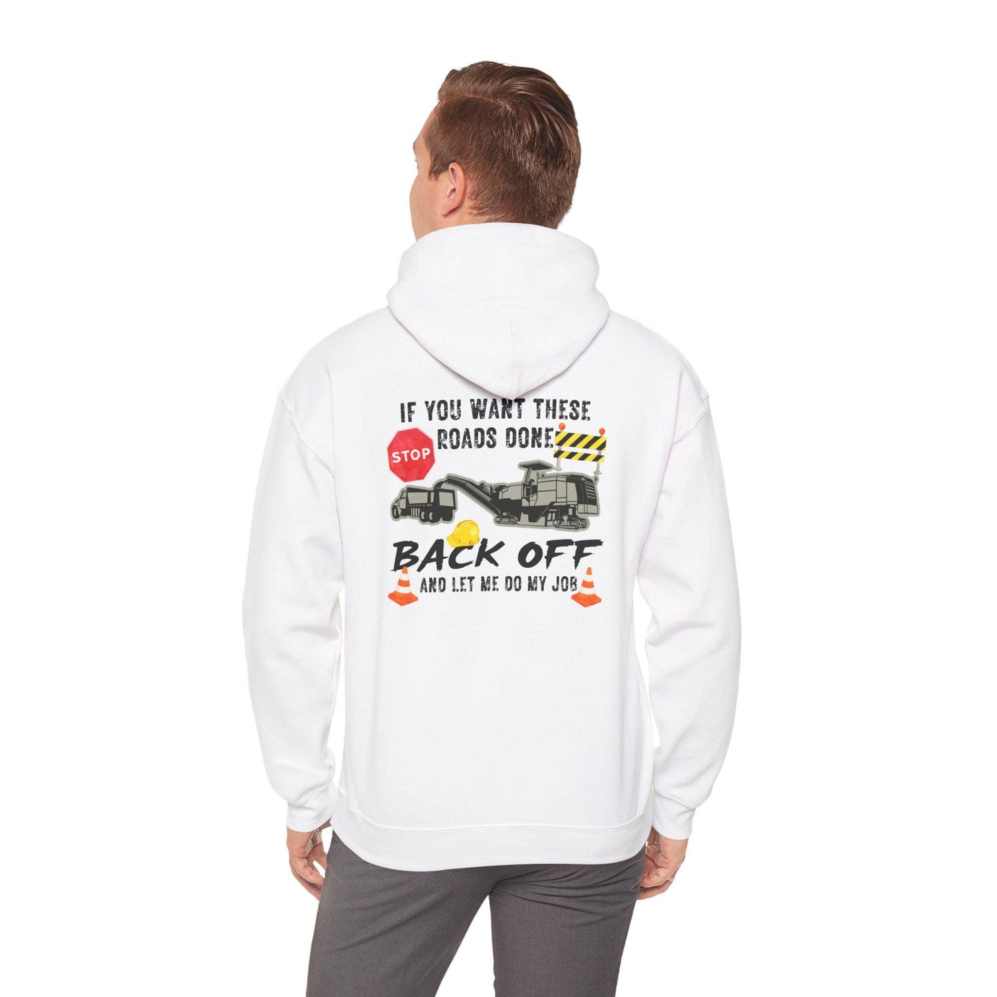 Road Construction Truck Crew Back Off Hoodie, Construction Vehicle Graphic Hoodie, Construction Worker Appreciation Support