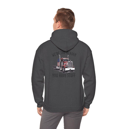 American Flag Semi Truck We're the Reason You Have Stuff Hoodie, Trucker Shirt, Trucker Appreciation
