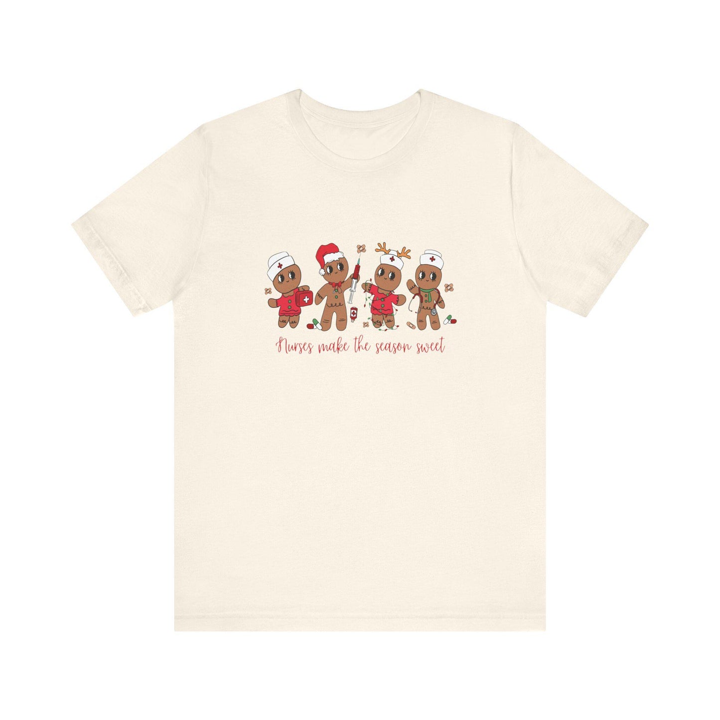 Nurses Make The Season Sweet T-Shirt, Gingerbread Bakers Tee, Medical Worker Gift, Healthcare Appreciation Shirt, Nurse Christmas Present