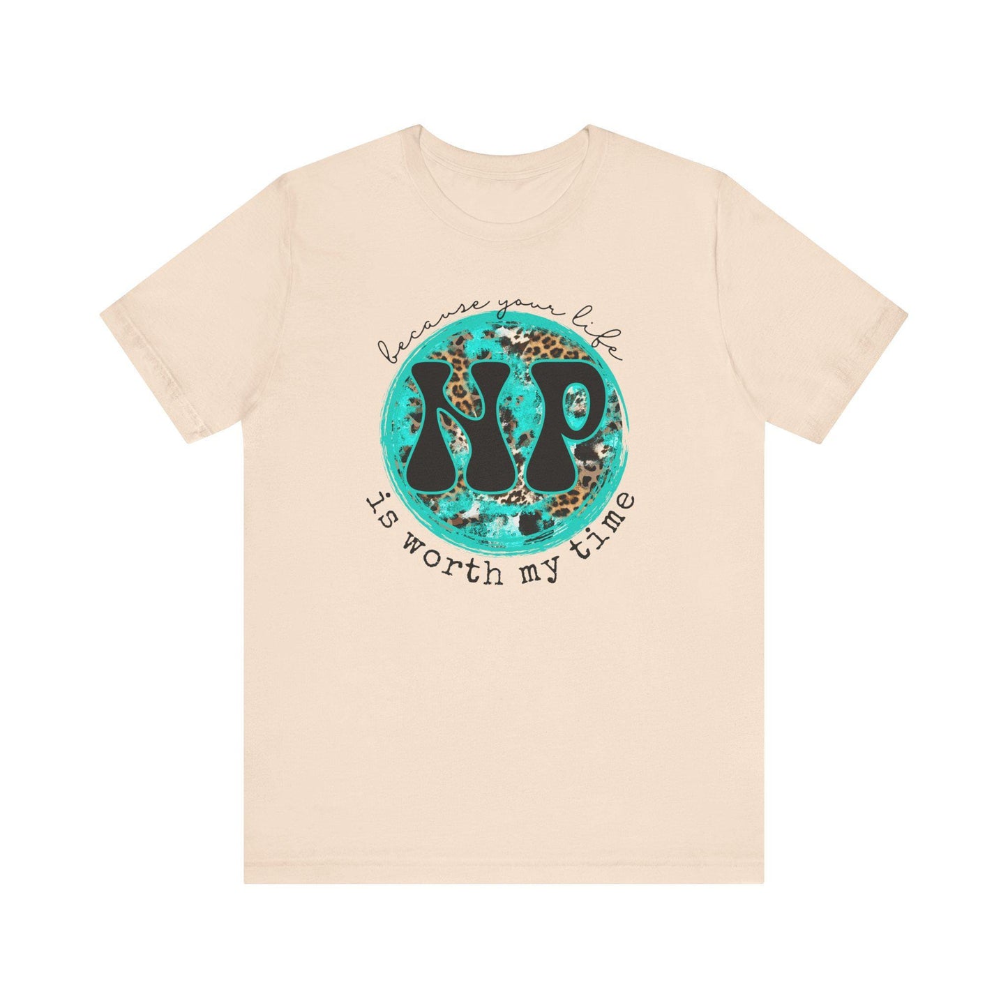 NP, Nurse Practitioner T shirt , medical shirt, Casual Everyday Wear, Gift for Friends, Birthday Present, Inspirational Apparel