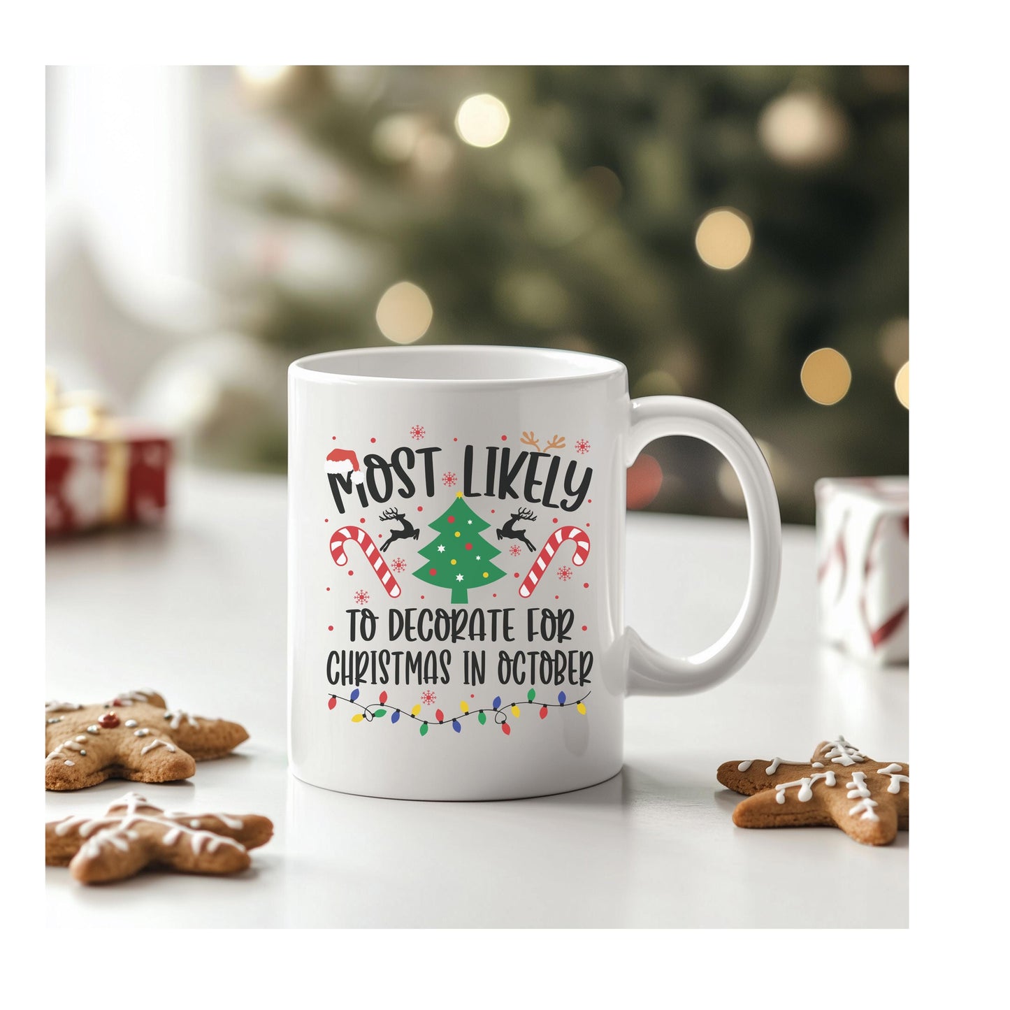 Most Likely to Decorate for Christmas in October Mug