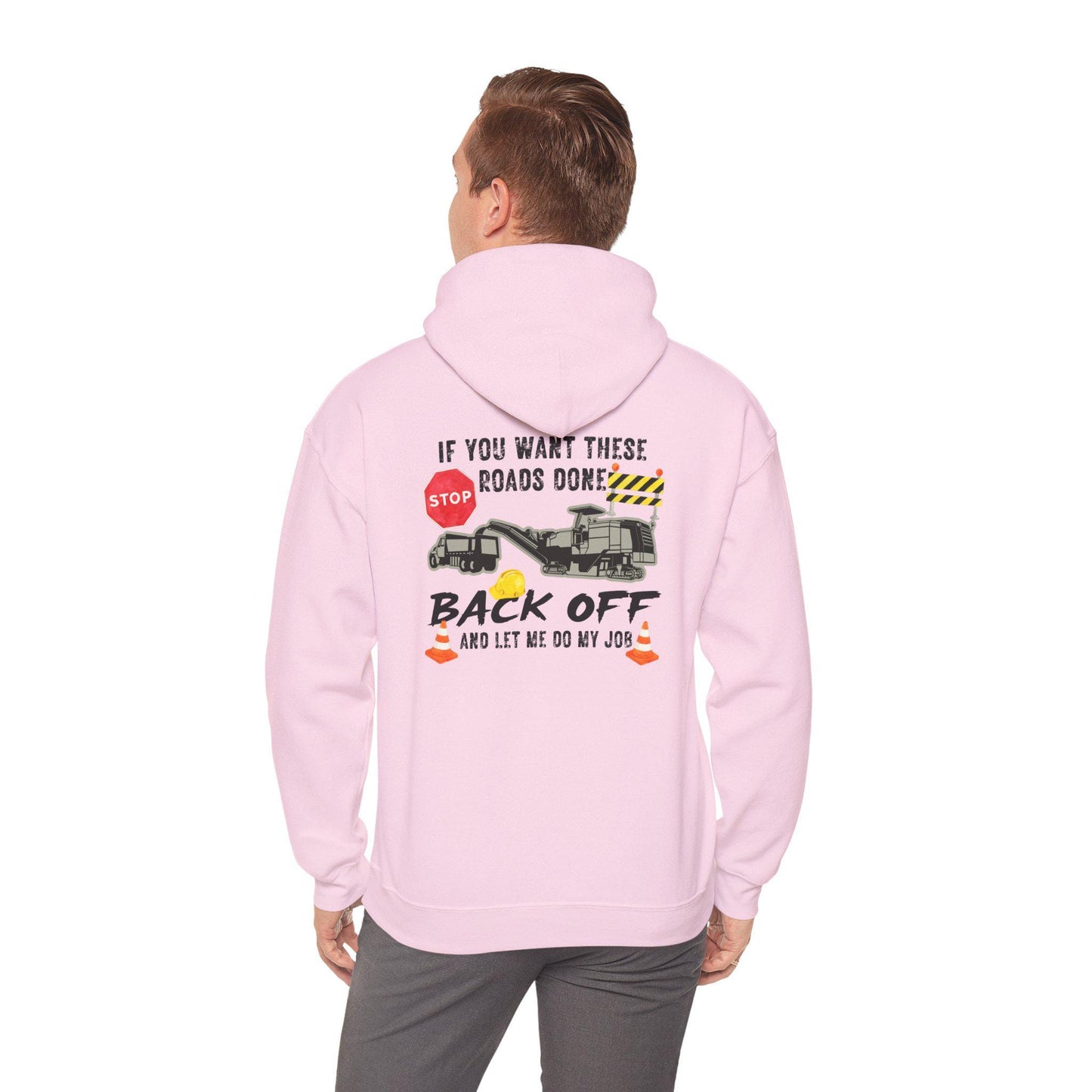 Road Construction Truck Crew Back Off Hoodie, Construction Vehicle Graphic Hoodie, Construction Worker Appreciation Support
