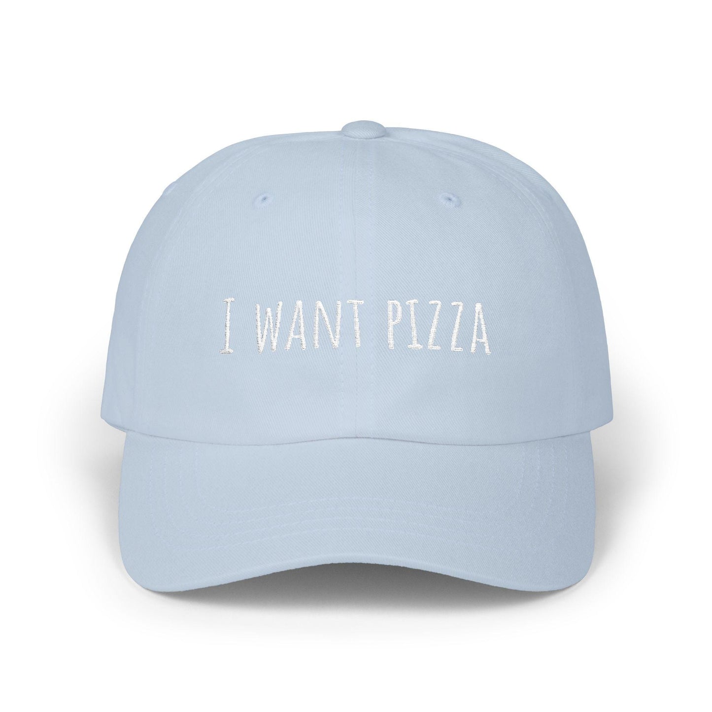 I Want Pizza Classic Dad Cap, Fun Gift for Pizza Lovers, Casual Style, Adjustable Hat for All Occasions, Trendy Headwear, pizza lover gift