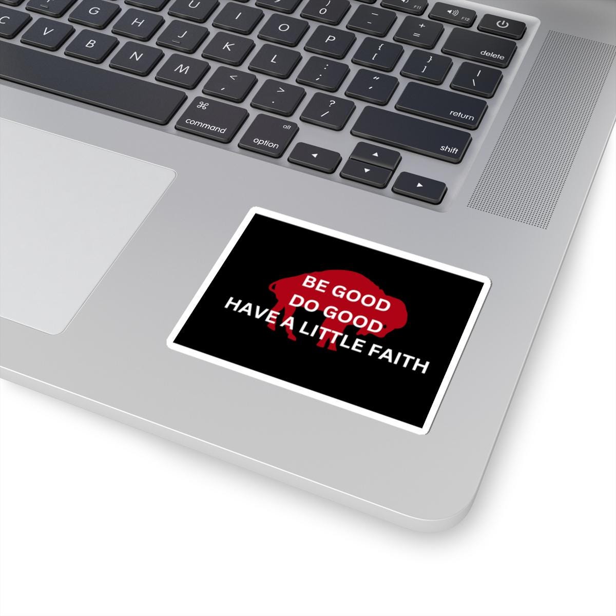 Be Good, Do Good Buffalo Sticker