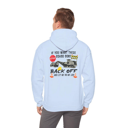 Road Construction Truck Crew Back Off Hoodie, Construction Vehicle Graphic Hoodie, Construction Worker Appreciation Support