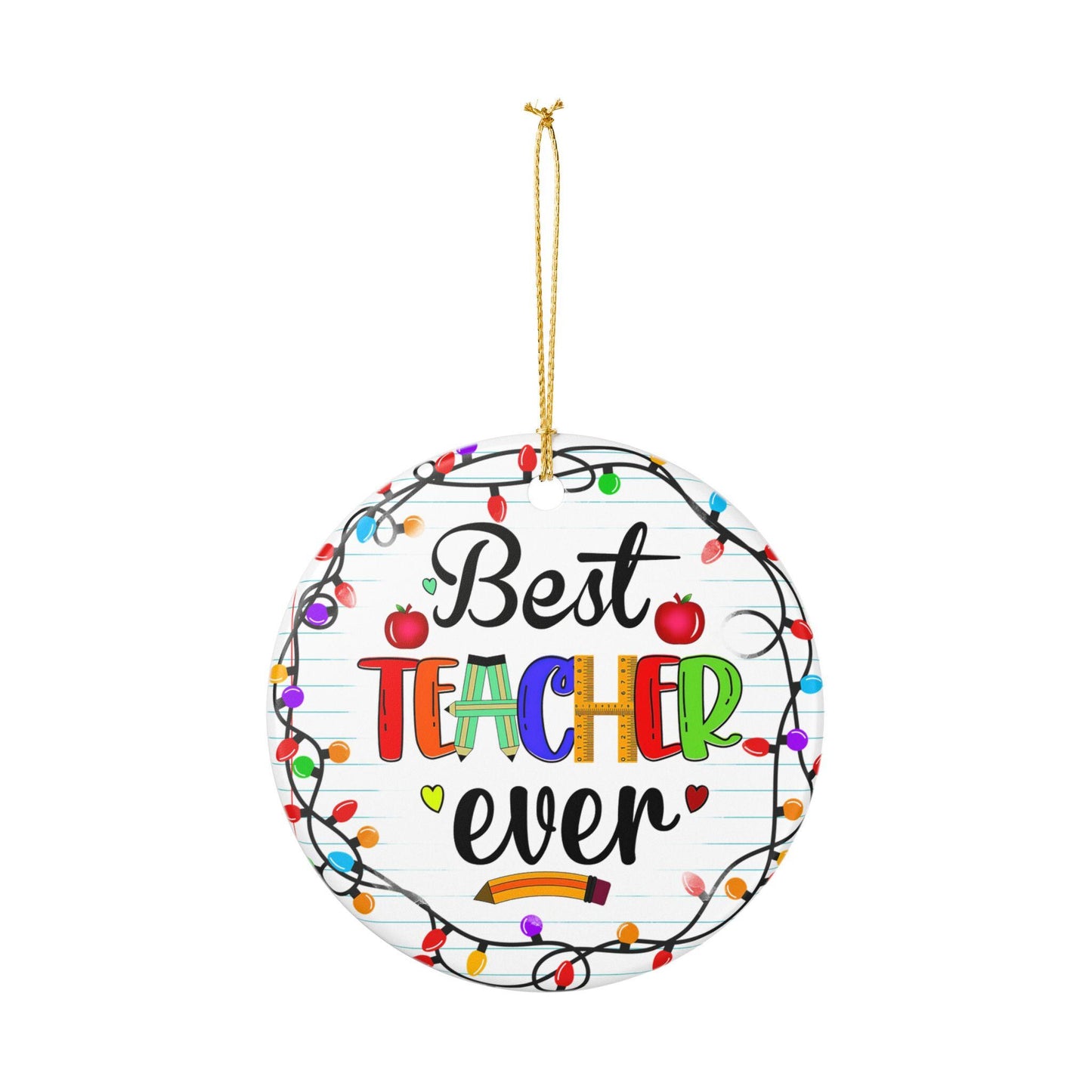 Best Teacher Ever Ceramic Ornament, Gift for Teachers, Christmas Decor, Classroom Decoration, Appreciation Gift, Holiday Ornament