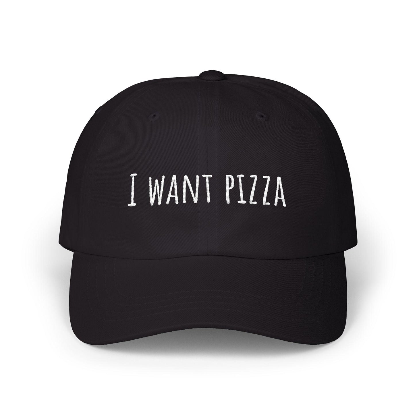 I Want Pizza Classic Dad Cap, Fun Gift for Pizza Lovers, Casual Style, Adjustable Hat for All Occasions, Trendy Headwear, pizza lover gift