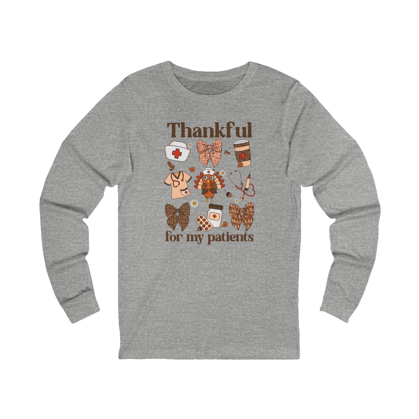 Thankful for My Patients Long Sleeve Tee, Gratitude Shirt, Caregiver Gift, Nurse Appreciation, Autumn Apparel