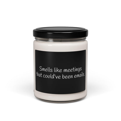 Funny candle. Smells like meetings that could have been emails. coworker gift, white elephant gift, Friendsgiving, party gift