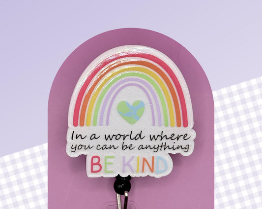 Be Kind Rainbow Earth Badge Reel – Inspirational Retractable ID Holder for Nurses, Teachers & Caregivers
