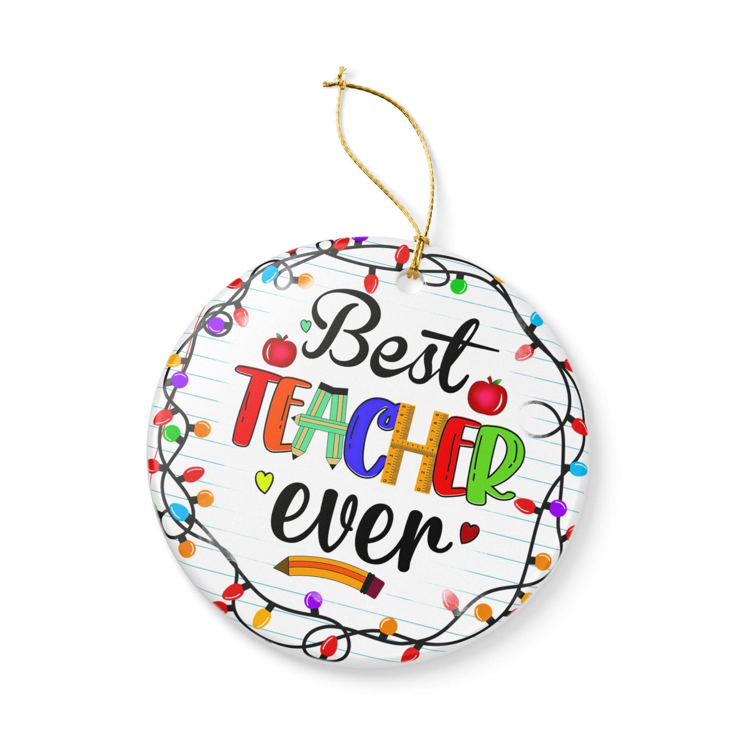 Best Teacher Ever Ceramic Ornament, Gift for Teachers, Christmas Decor, Classroom Decoration, Appreciation Gift, Holiday Ornament