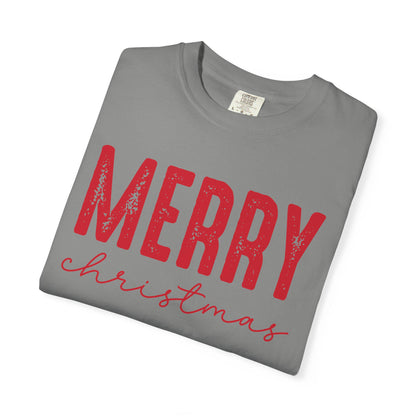 Merry Christmas Unisex Garment-Dyed T-shirt, Holiday Tee, Festive Apparel, Gift Idea, Xmas T-shirt, Cozy Christmas Outfit