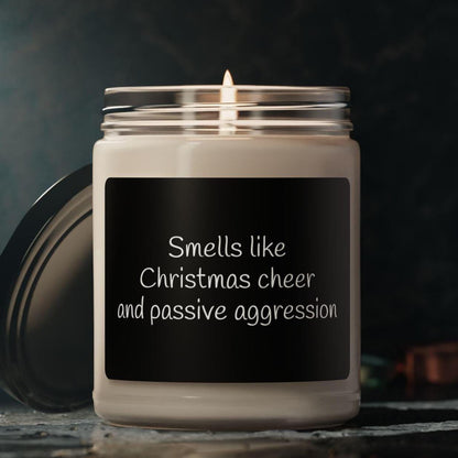 Funny Candle, Smells like Christmas Cheer and Passive Aggression, Scented Soy Candle, 9oz, Coworker Gift, White Elephant Gift, Friendsgiving
