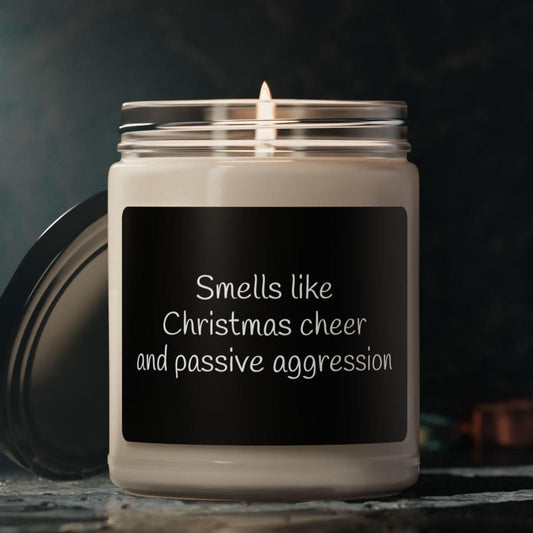Funny Candle, Smells like Christmas Cheer and Passive Aggression, Scented Soy Candle, 9oz, Coworker Gift, White Elephant Gift, Friendsgiving