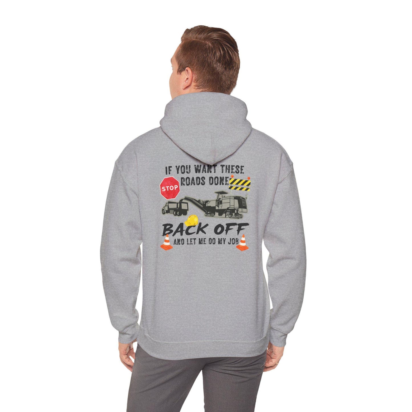 Road Construction Truck Crew Back Off Hoodie, Construction Vehicle Graphic Hoodie, Construction Worker Appreciation Support
