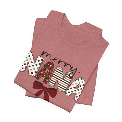 Merry Nana Holiday Tee, Unisex Jersey Short Sleeve T-Shirt, Christmas Gift for Grandma, Festive Family Shirt, Holiday Apparel, Cute Nana Top