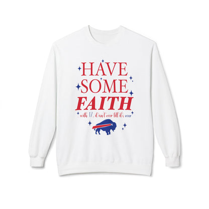 Have Some Faith Buffalo Crewneck Sweatshirt | Buffalo Bills Inspired