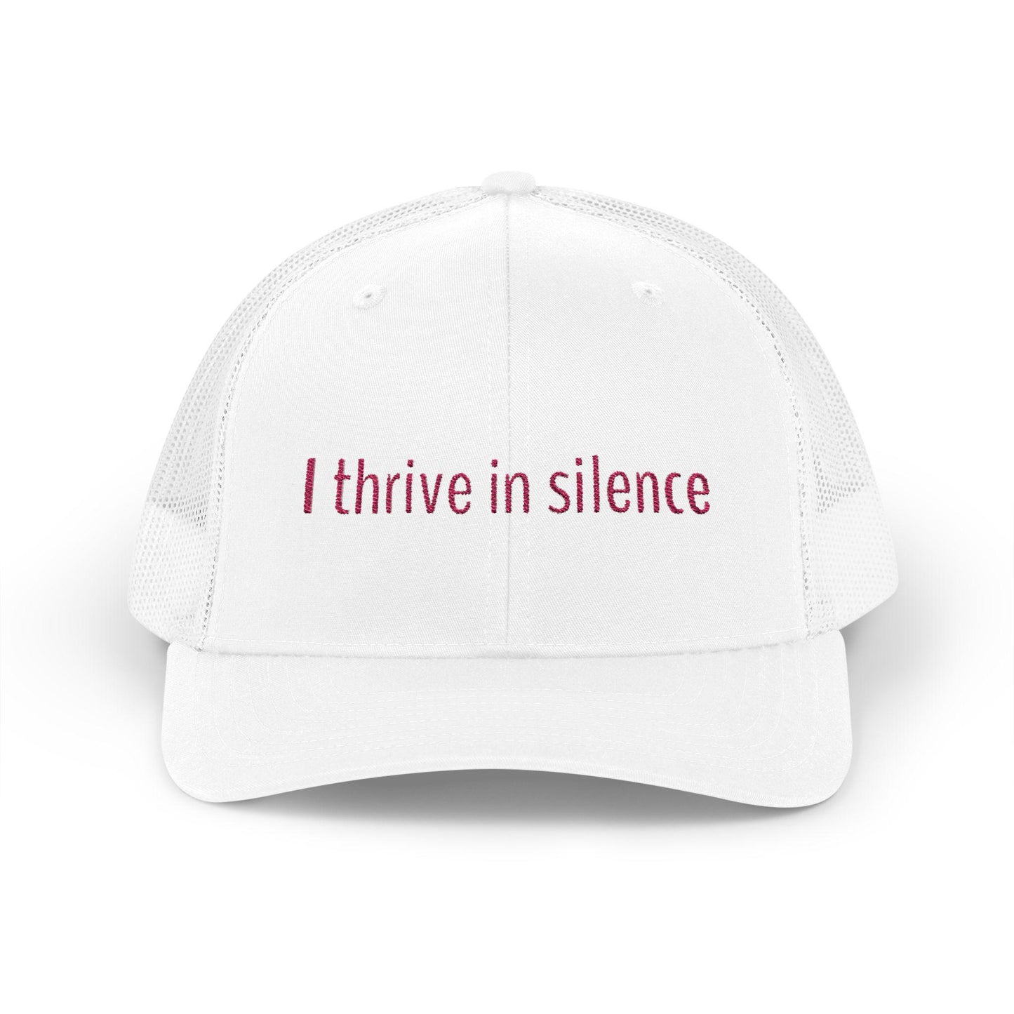 I thrive in silence Snapback Trucker Cap - Fun Quote, Gift for Friends, Casual Wear, Summer Accessory, Sassy Statement Hat