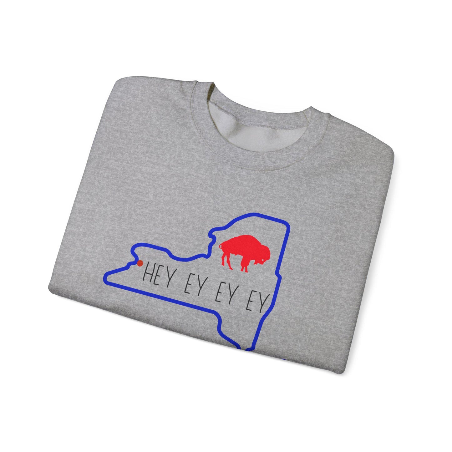 Buffalo, Hey ey ey ey  Crewneck Sweatshirt, Cozy Gift for State Pride, Comfortable Unisex Apparel, Perfect for Fall and Winter, gift