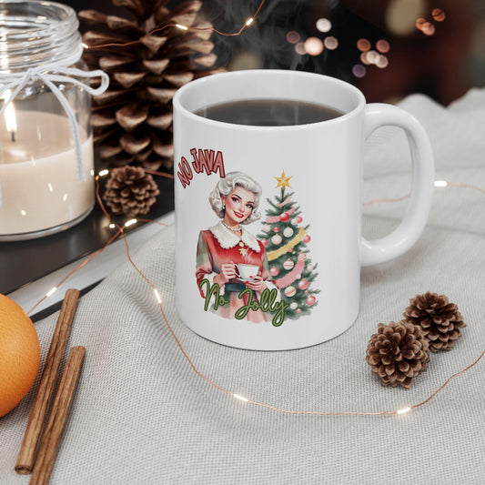 Festive Ceramic Mug - No Java, No Jolly - Perfect for Christmas, Holiday Gifts, Winter Cozy Vibes, Coffee Lovers, Kitchen Decor