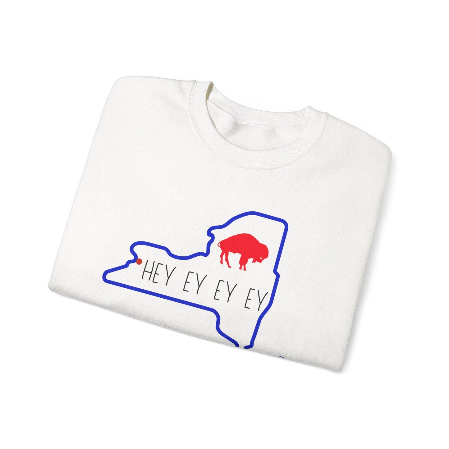 Buffalo, Hey ey ey ey  Crewneck Sweatshirt, Cozy Gift for State Pride, Comfortable Unisex Apparel, Perfect for Fall and Winter, gift