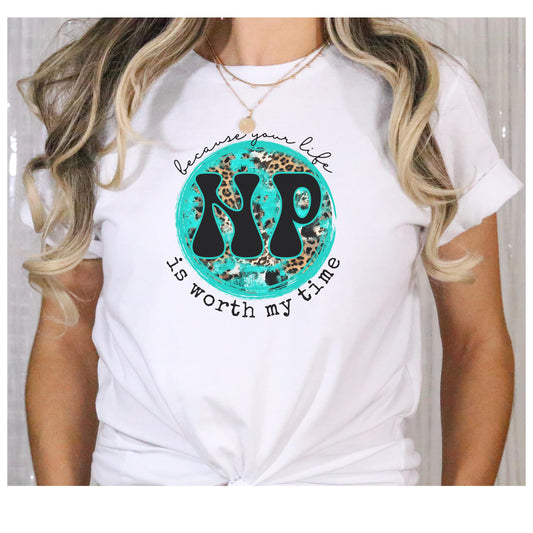 NP, Nurse Practitioner T shirt , medical shirt, Casual Everyday Wear, Gift for Friends, Birthday Present, Inspirational Apparel