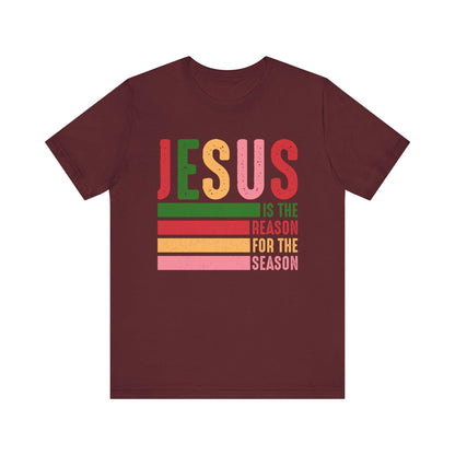Jesus is the Reason Short Sleeve Tee, Faith-Based Shirt, Holiday Apparel, Christian Gift, Casual Wear, Religious Tee