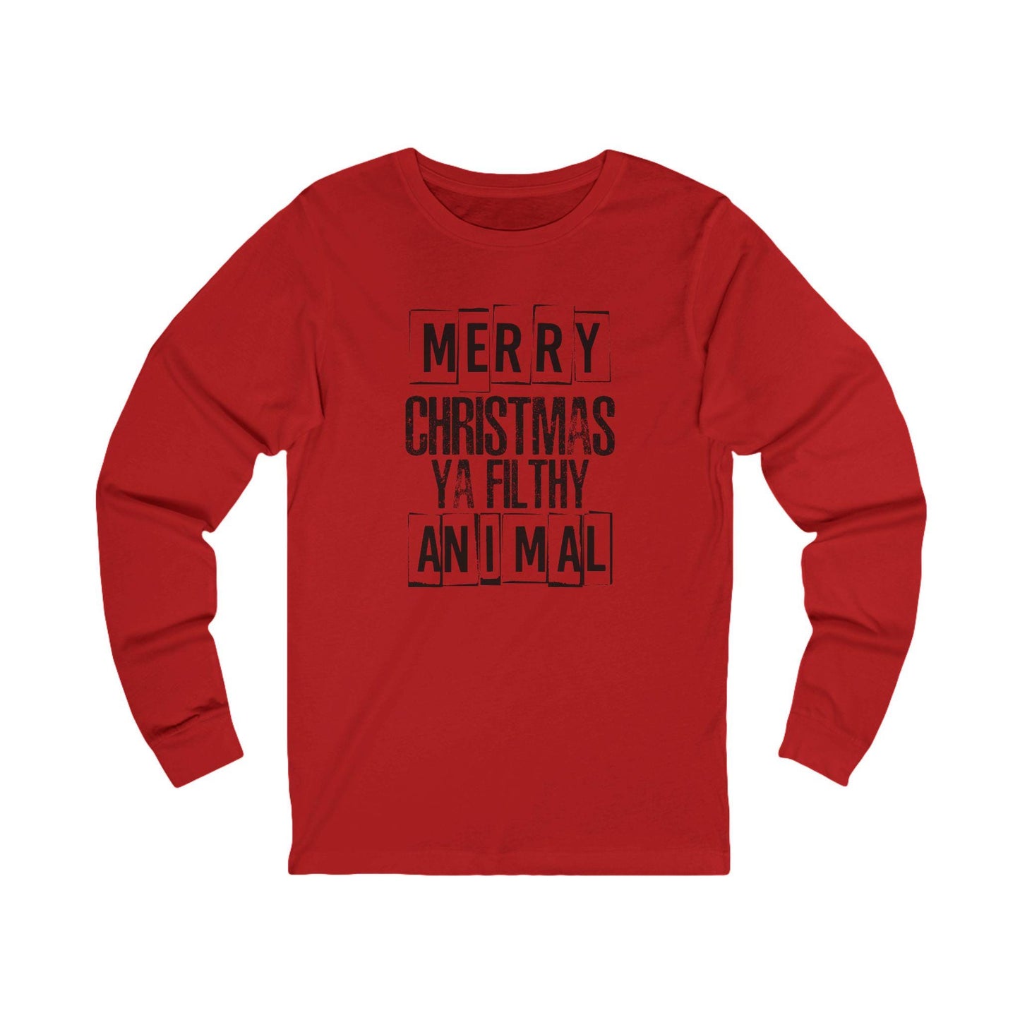 Merry Christmas Ya Filthy Animal Long Sleeve Tee, Unisex Holiday Shirt, Funny Christmas Apparel, Festive Gift, Winter Wear