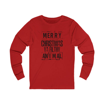 Merry Christmas Ya Filthy Animal Long Sleeve Tee, Unisex Holiday Shirt, Funny Christmas Apparel, Festive Gift, Winter Wear