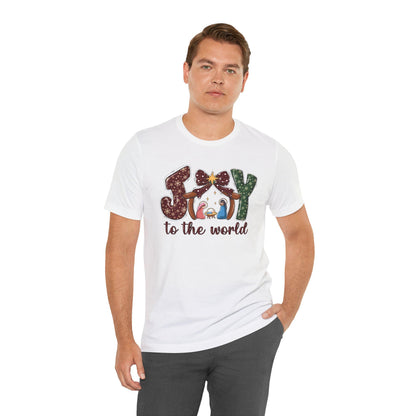 Joy to the World Holiday Tee, Unisex T-Shirt for Christmas, Festive Apparel, Seasonal Gift, Winter Comfort Wear