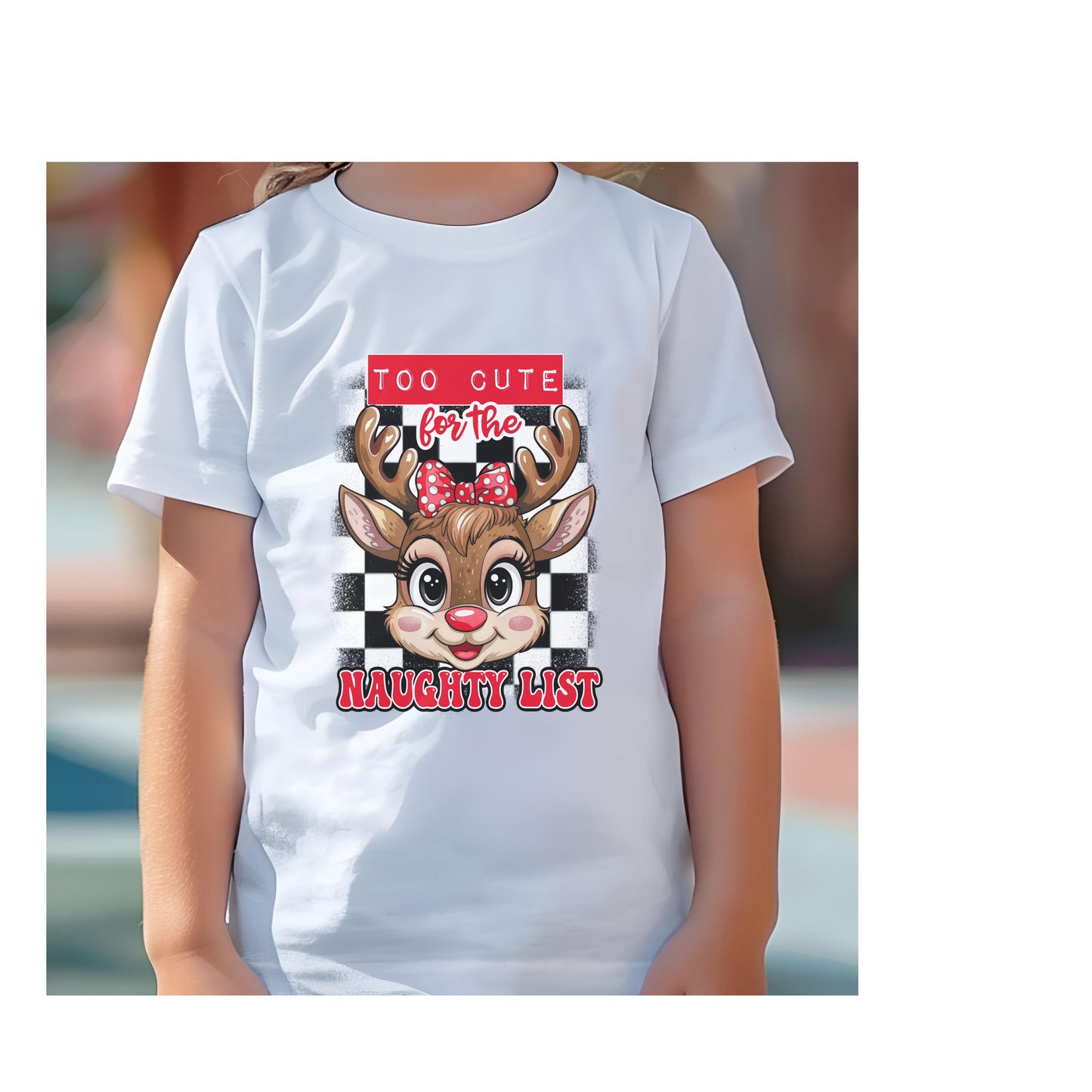 Too Cute for the Naughty List , Funny Christmas Reindeer Shirt, Holiday Shirt, Christmas Outfit, Kids Gift, Funny Toddler T-Shirt