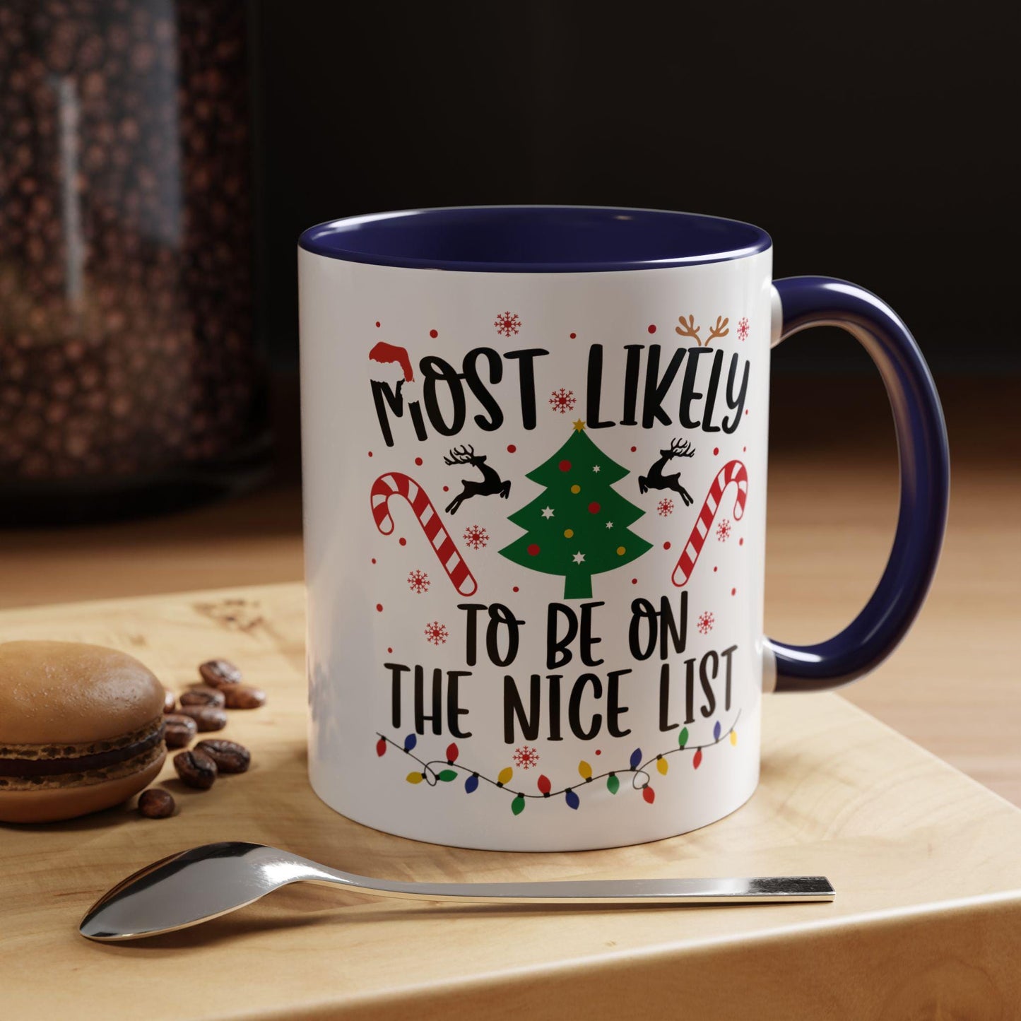 Most Likely to Be on the Nice List Christmas Mug