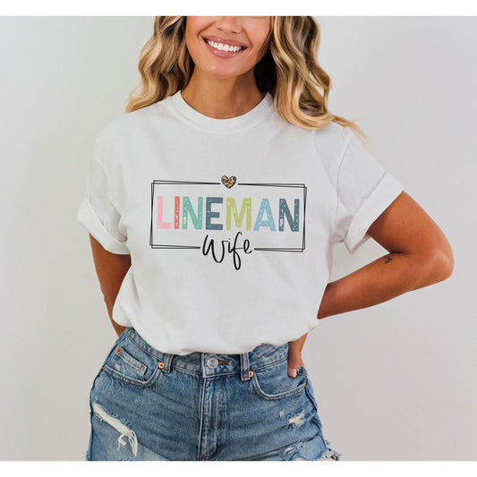 Lineman Wife T-Shirt, Cute Gift for Lineman Spouses, Unisex Garment-Dyed Tee, Comfortable Casual Wear, Perfect for Holidays, IBEW