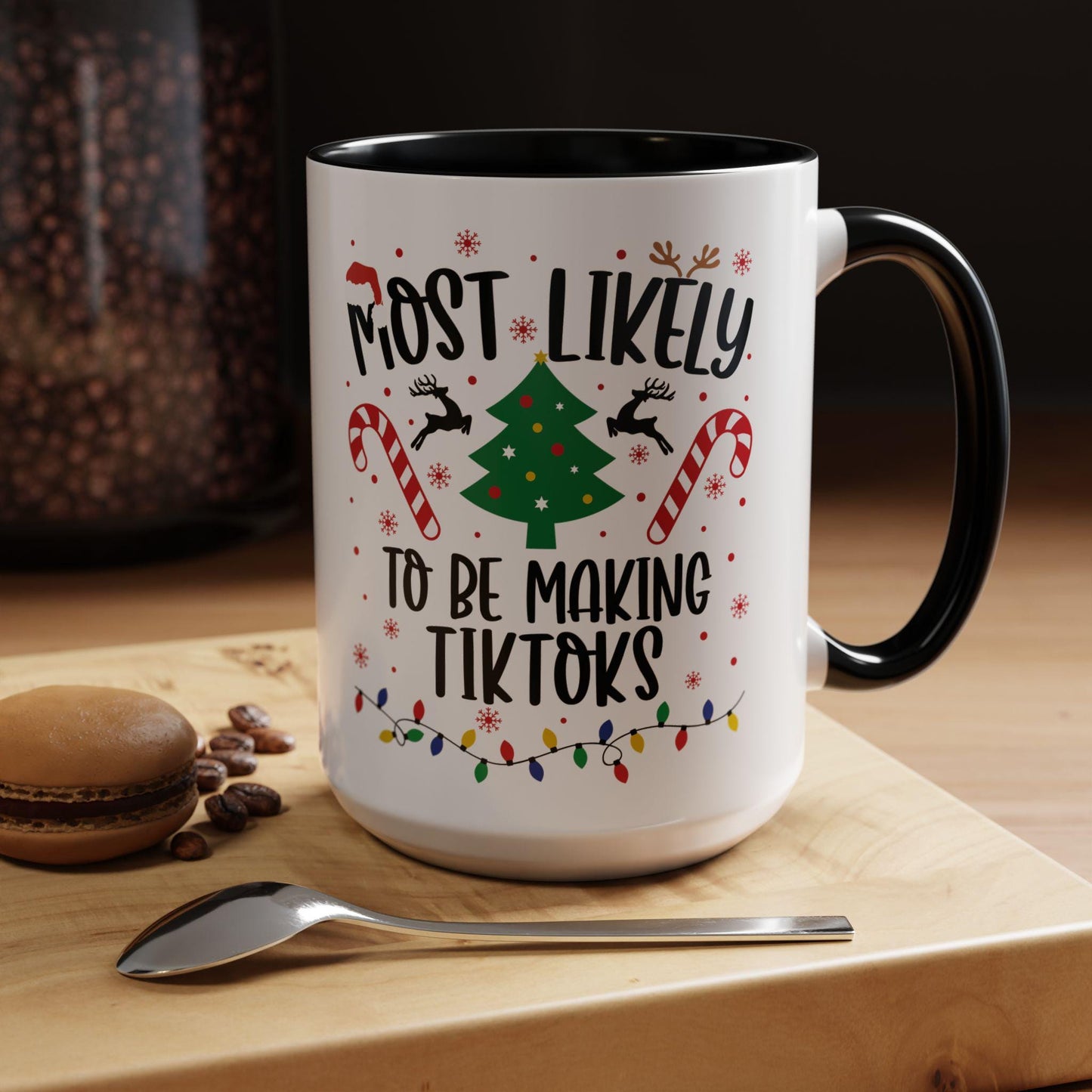 Most Likely to Be Making TikToks Christmas Mug