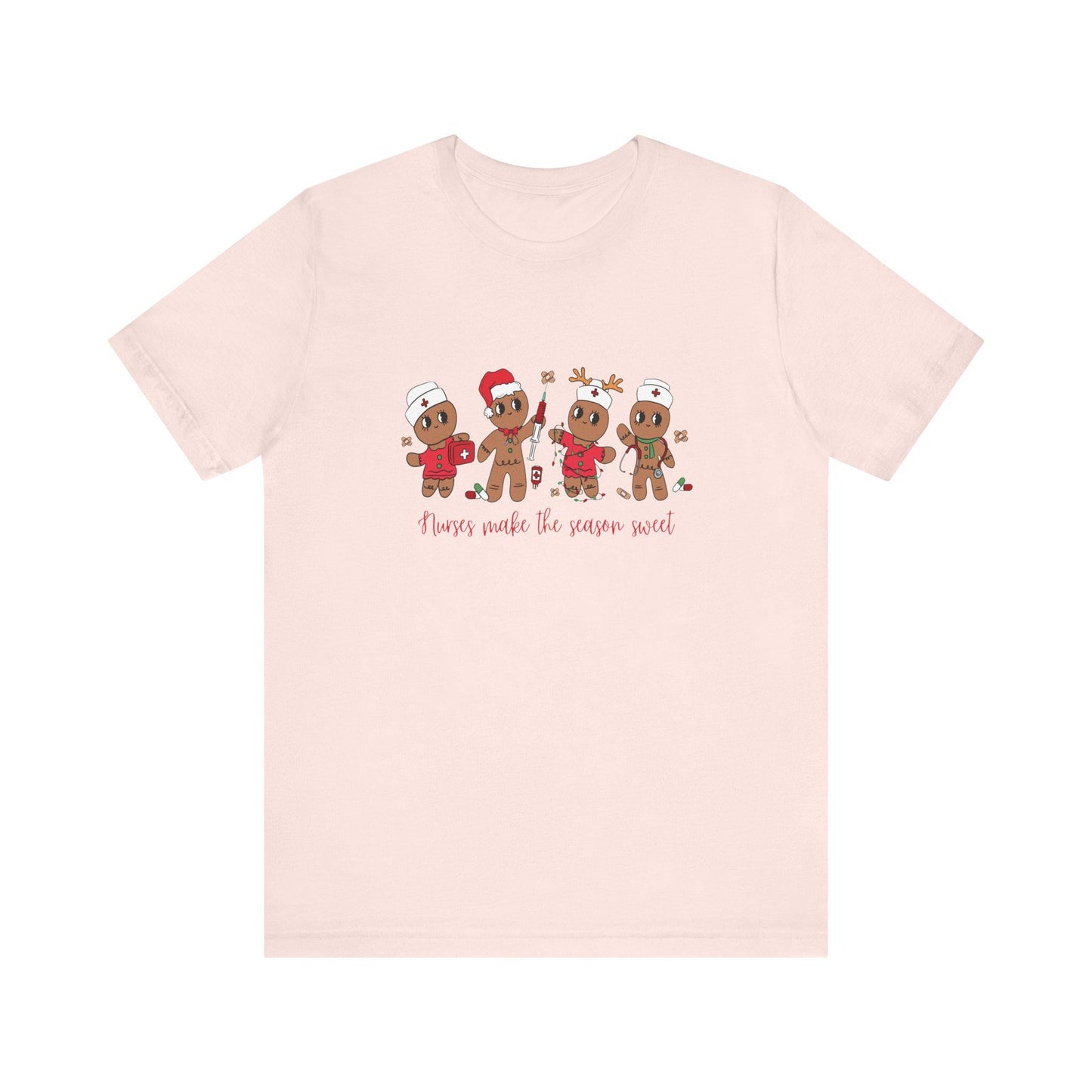 Nurses Make The Season Sweet T-Shirt, Gingerbread Bakers Tee, Medical Worker Gift, Healthcare Appreciation Shirt, Nurse Christmas Present