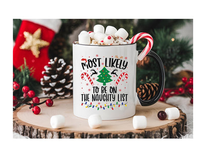Most Likely to Be on the Nice List Christmas Mug